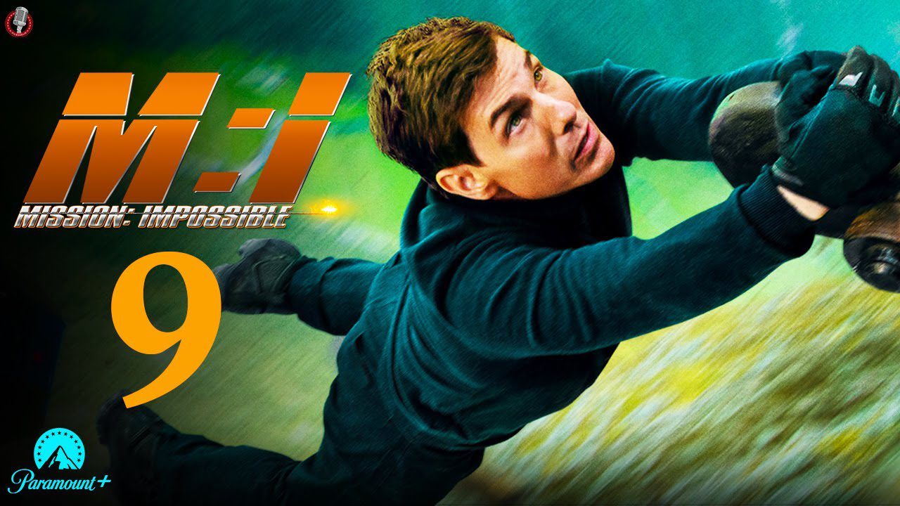Mission Impossible 9