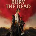 we bury the dead 2026 1