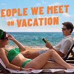 people we meet on vacation 2026 3