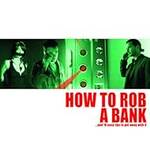 How to Rob a Bank 2026 4