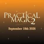 Practical Magic 2 (2026) 9
