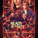 Ready or Not 2 Here I Come