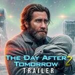 The Day After Tomorrow