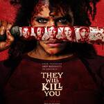 The They Will Kill You