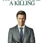 How To Make A Killing