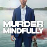 Murder Mindfully – Sezonul 2 (2026) 1