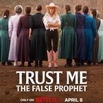 Trust Me: The False Prophet (2026)